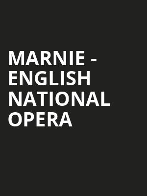 Marnie - English National Opera at London Coliseum